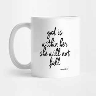 God is within here Mug